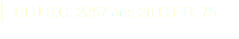 | 18 U.S.C. 2257 and 28 C.F.R. 75